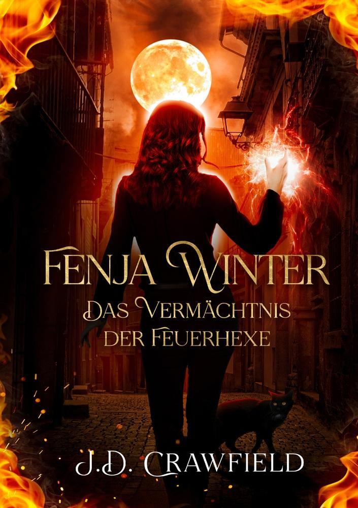 Cover: 9783757968052 | Fenja Winter - Das Vermächtnis der Feuerhexe | J. D. Crawfield | Buch