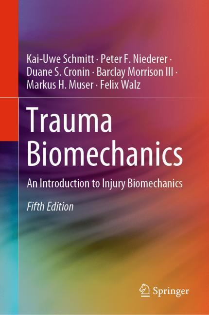 Cover: 9783030116583 | Trauma Biomechanics | An Introduction to Injury Biomechanics | Buch