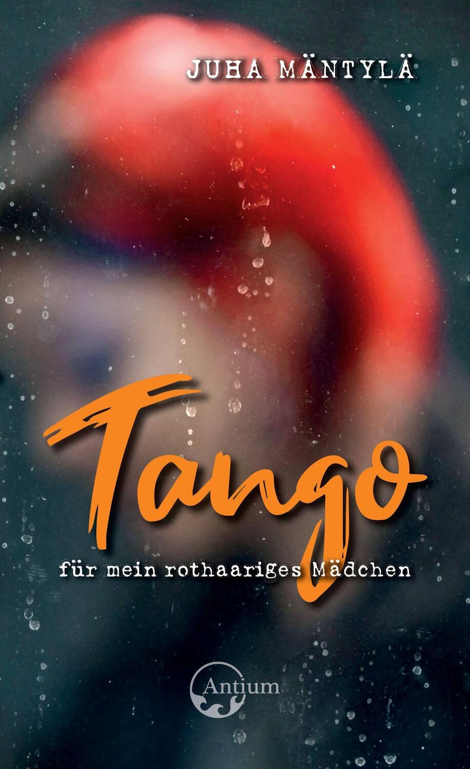 Cover: 9783907132197 | Tango für mein rothaariges Mädchen | Juha Mäntylä | Taschenbuch | 2021