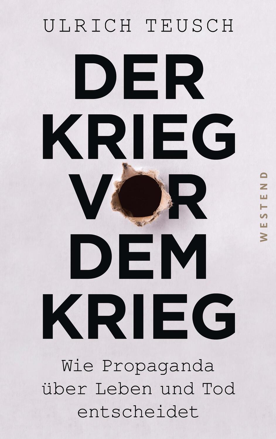 Cover: 9783864892431 | Der Krieg vor dem Krieg | Ulrich Teusch | Taschenbuch | Deutsch | 2019