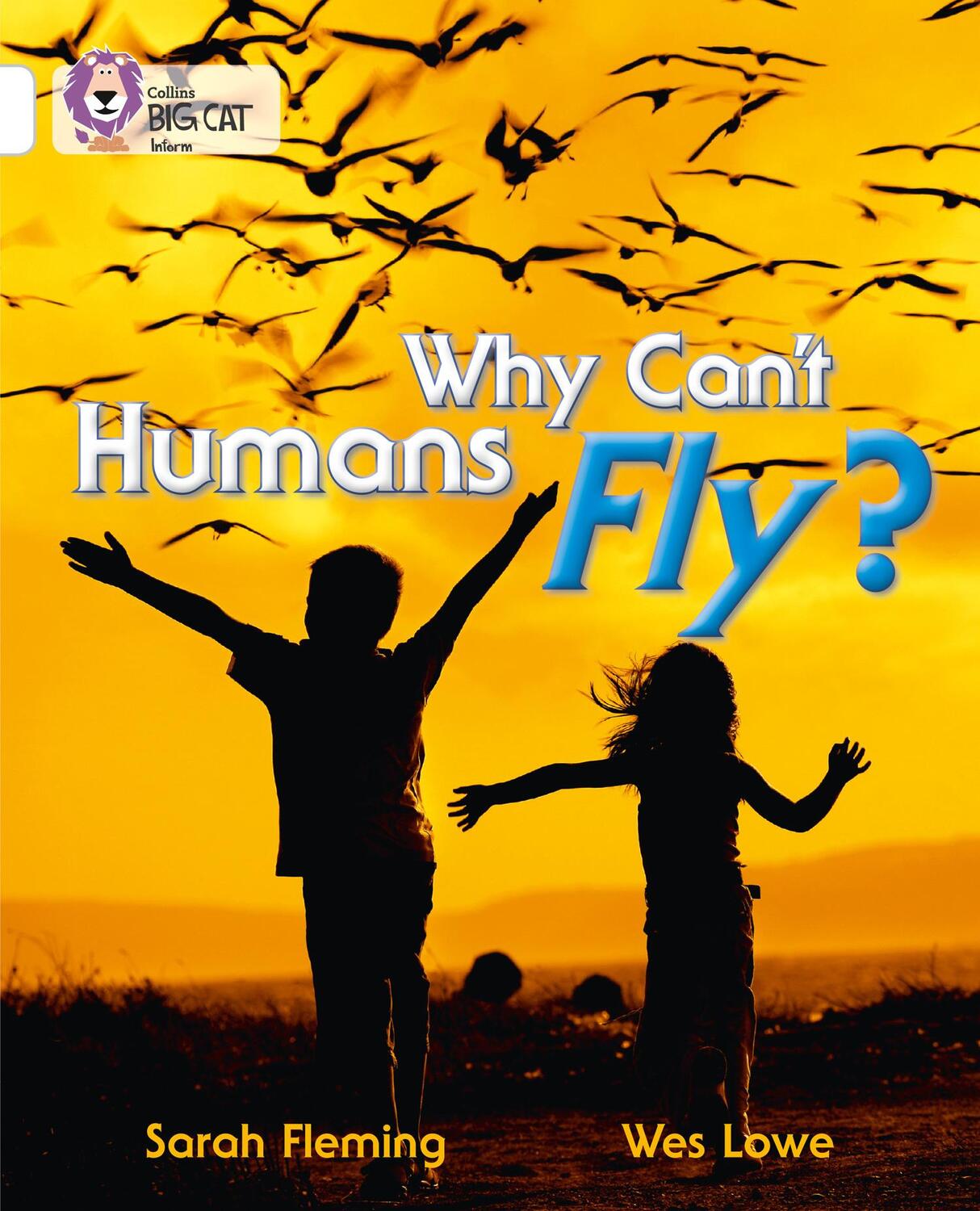 Cover: 9780007462070 | Why Can't Humans Fly? | Band 10/White | Sarah Fleming (u. a.) | Buch