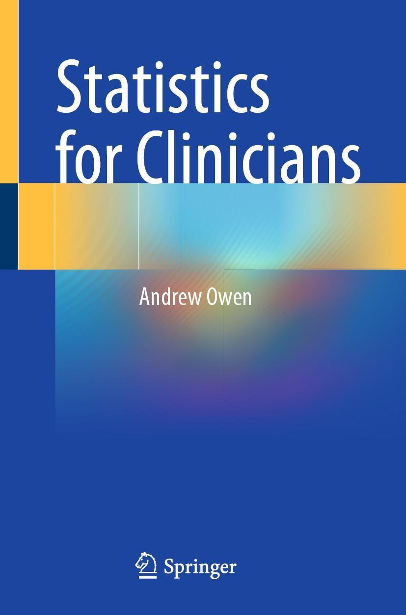 Cover: 9783031309038 | Statistics for Clinicians | Andrew Owen | Taschenbuch | Paperback | x