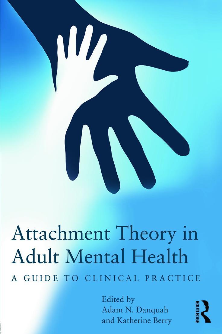 Cover: 9780415687416 | Attachment Theory in Adult Mental Health | Adam Danquah (u. a.) | Buch