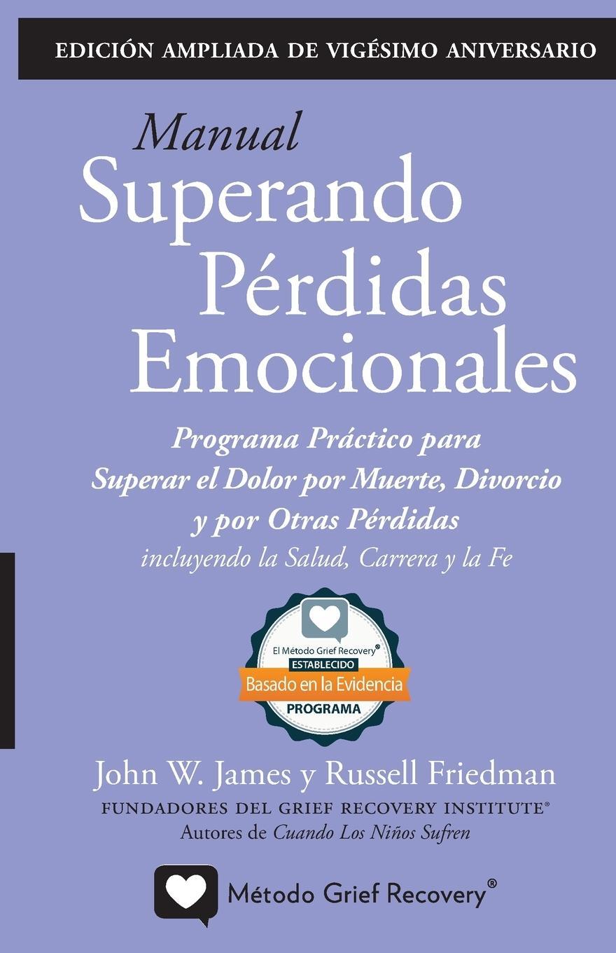 Cover: 9781931558013 | MANUAL SUPERANDO PÉRDIDAS EMOCIONALES, vigésimo aniversario,...