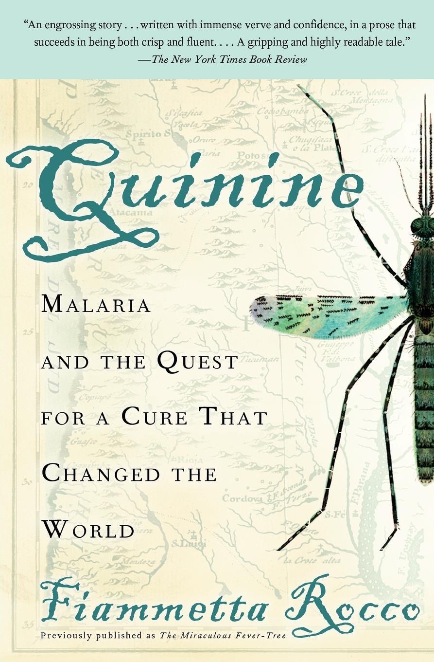 Cover: 9780060959005 | Quinine | Malaria and the Quest for a Cure That Changed the World