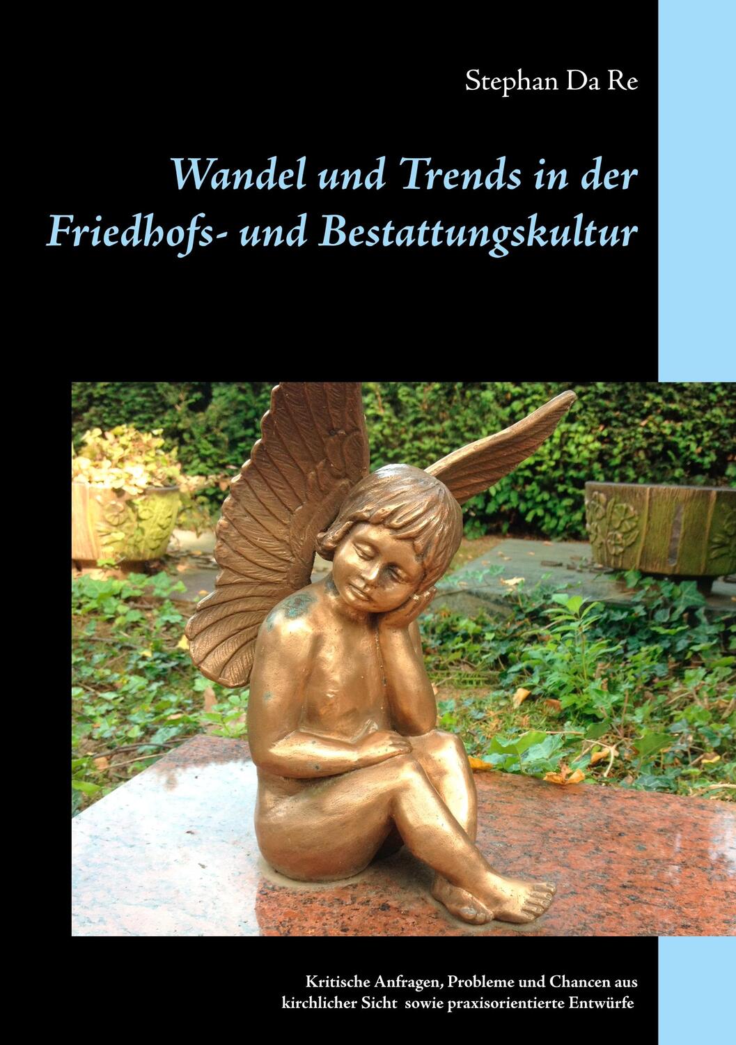 Cover: 9783752860542 | Wandel und Trends in der Friedhofs- und Bestattungskultur | Re | Buch