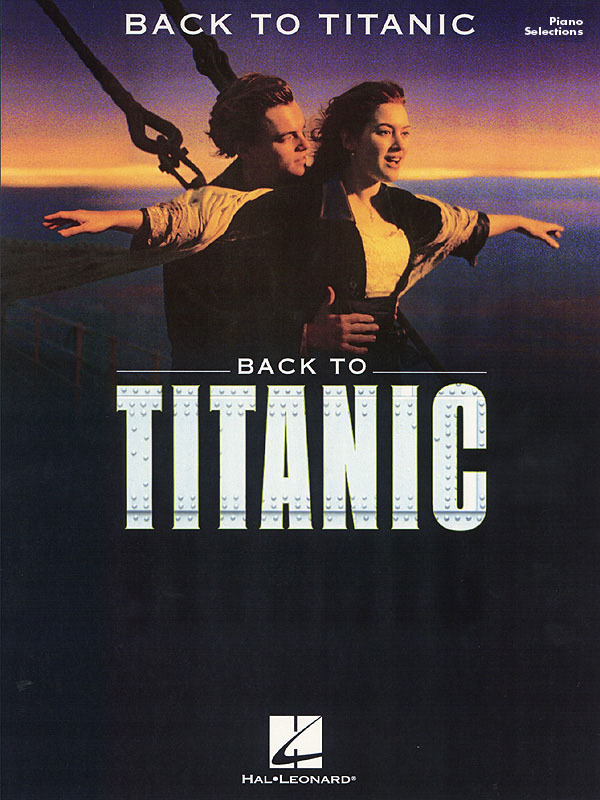 Cover: 73999131208 | Back to Titanic | James Horner | Piano-Vocal-Guitar Songbook | Buch