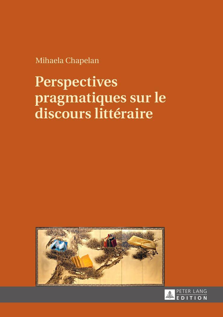 Cover: 9783631678749 | Perspectives pragmatiques sur le discours littéraire | Chapelan | Buch
