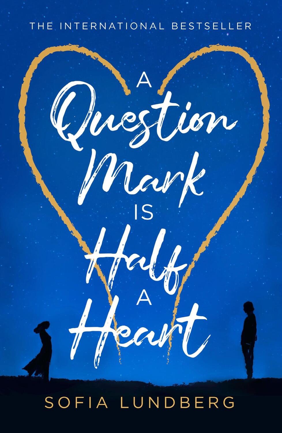 Cover: 9780008277970 | A Question Mark is Half a Heart | Sofia Lundberg | Taschenbuch | 2021