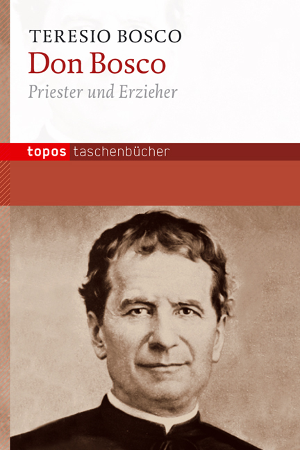 Cover: 9783836707923 | Don Bosco | Priester und Erzieher | Teresio Bosco | Taschenbuch | 2012