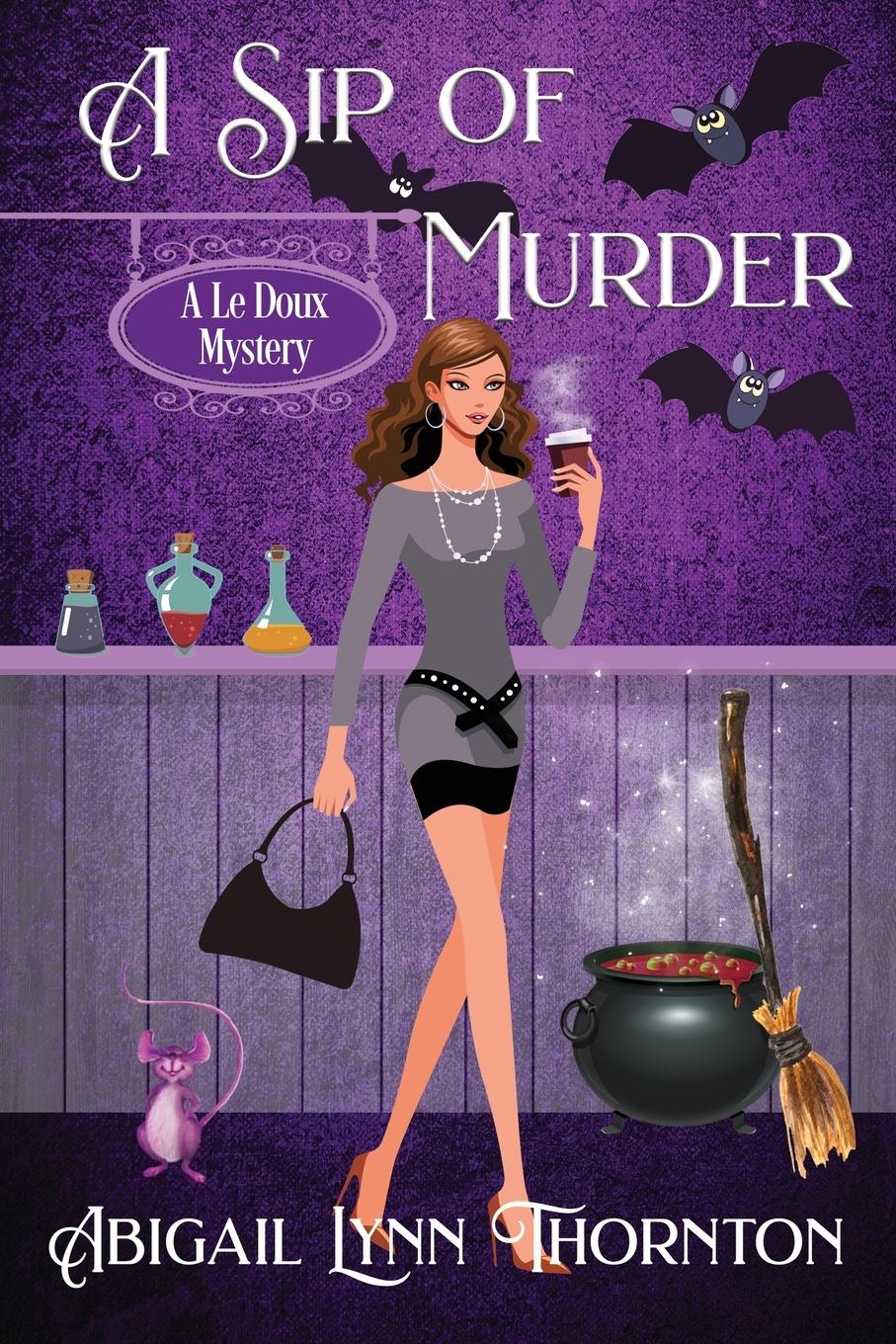 Cover: 9781956176193 | A Sip of Murder | Abigail Lynn Thornton | Taschenbuch | Paperback