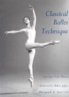 Cover: 9780813009452 | Classical Ballet Technique | Gretchen W. Warren | Taschenbuch | 1989