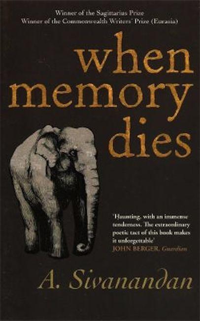 Cover: 9781905147595 | WHEN MEMORY DIES | A. Sivanandan | Taschenbuch | Englisch | 2007