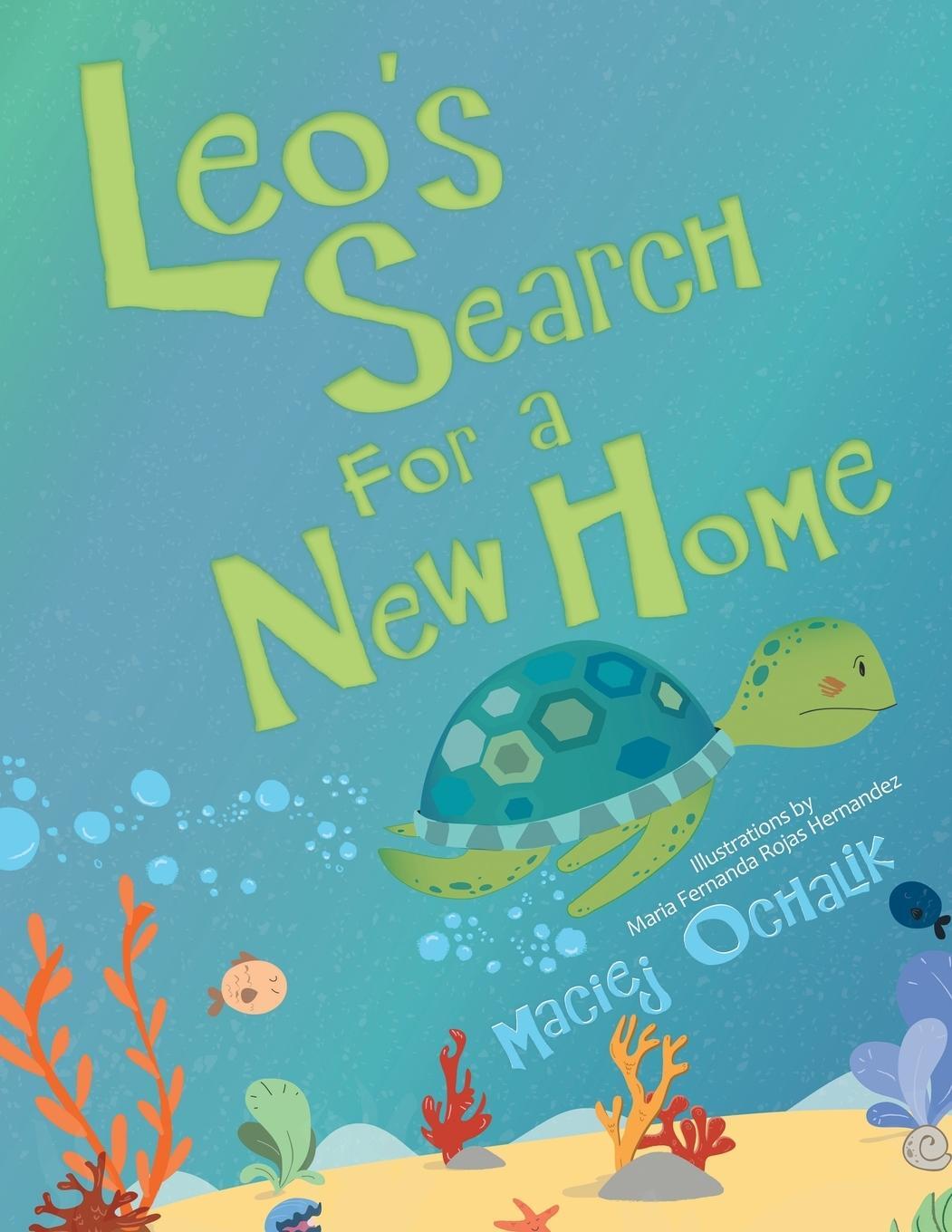 Cover: 9781480865822 | Leo's Search for a New Home | Maciej Ochalik | Taschenbuch | Paperback
