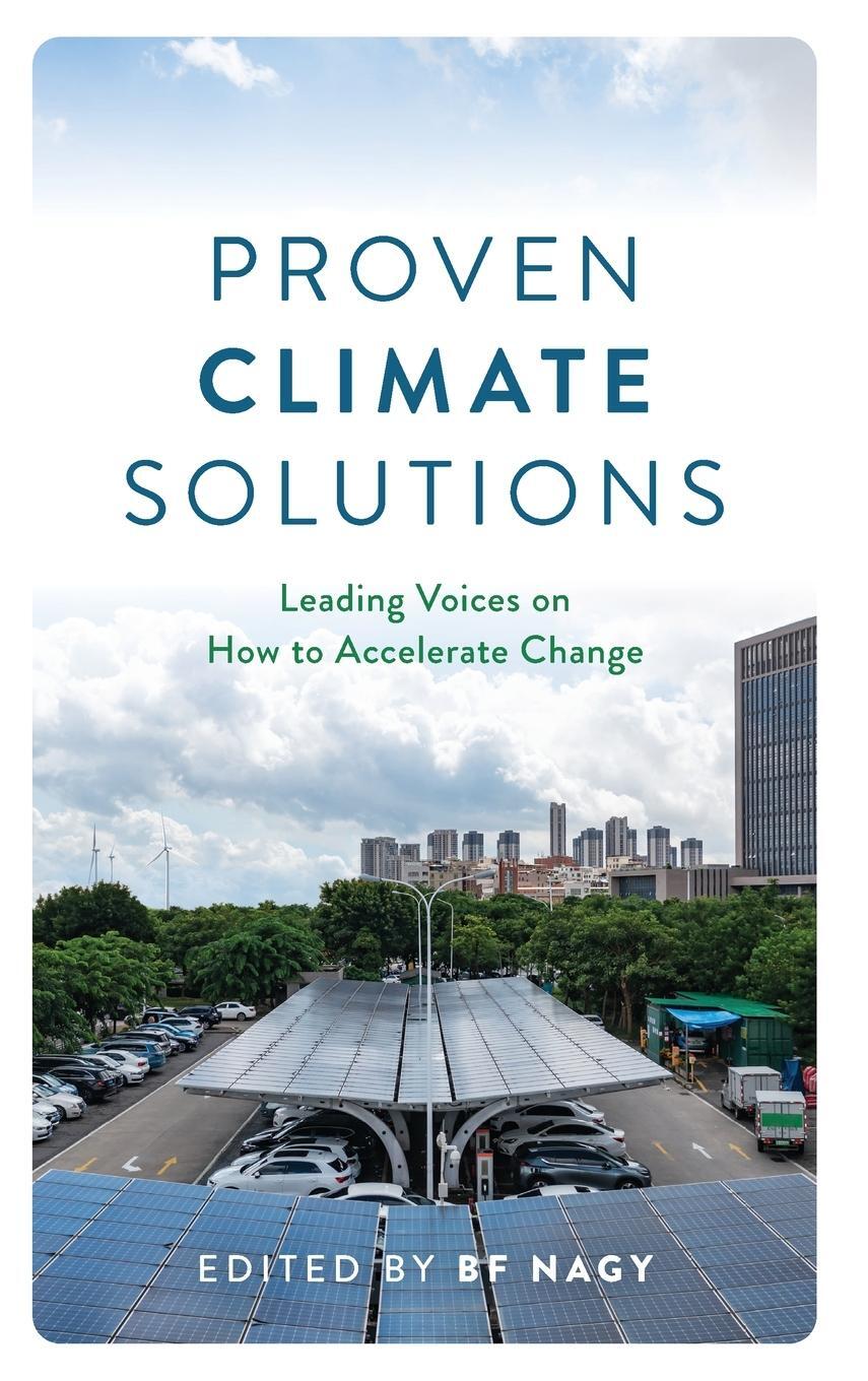Cover: 9781538186534 | Proven Climate Solutions | Leading Voices on How to Accelerate Change