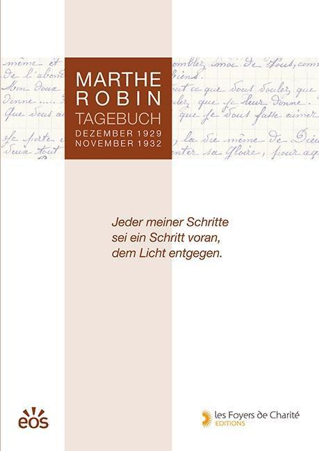 Cover: 9783830677789 | Marthe Robin - Tagebuch | Dezember 1929 - November 1932 | Marthe Robin