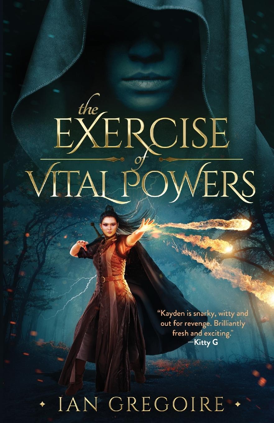 Cover: 9781999600914 | The Exercise Of Vital Powers | Ian Gregoire | Taschenbuch | Englisch