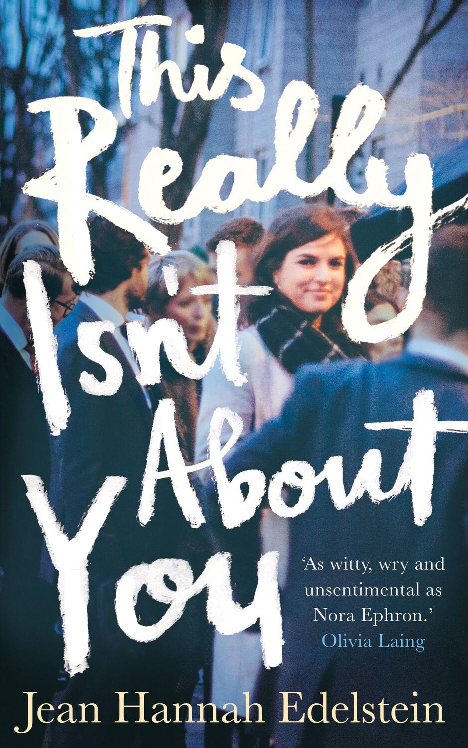 Cover: 9781509863785 | This Really Isn't About You | Jean Hannah Edelstein | Buch | Gebunden
