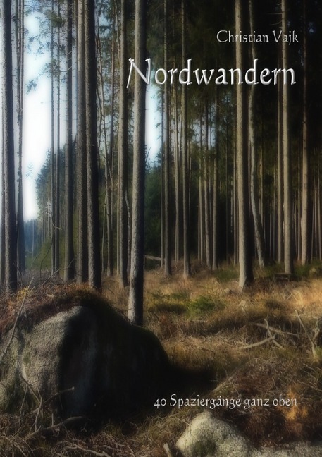 Cover: 9783746711485 | Nordwandern | 40 Spaziergänge ganz oben | Christian Vajk | Taschenbuch