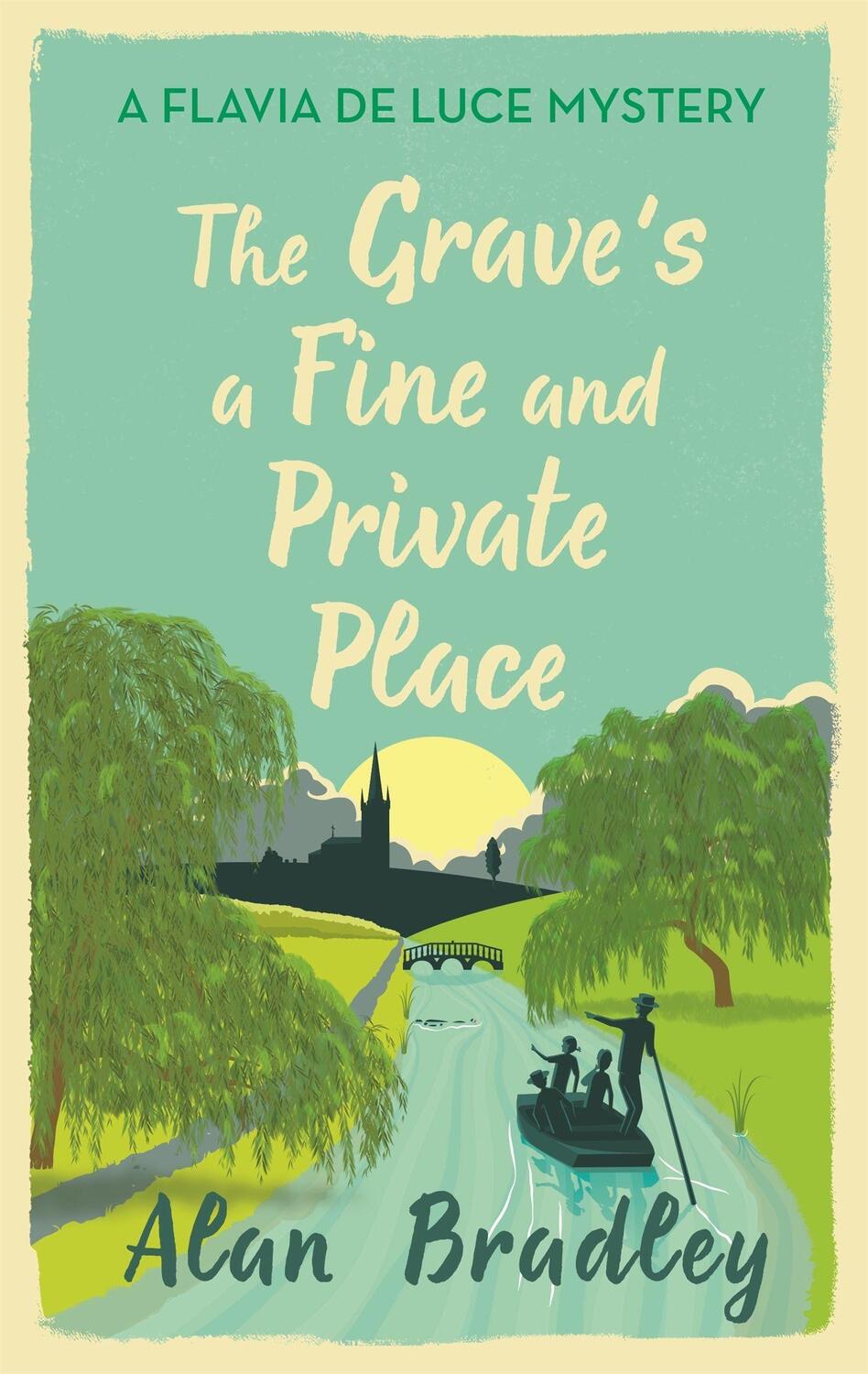 Cover: 9781409172895 | The Grave's a Fine and Private Place | Alan Bradley | Taschenbuch