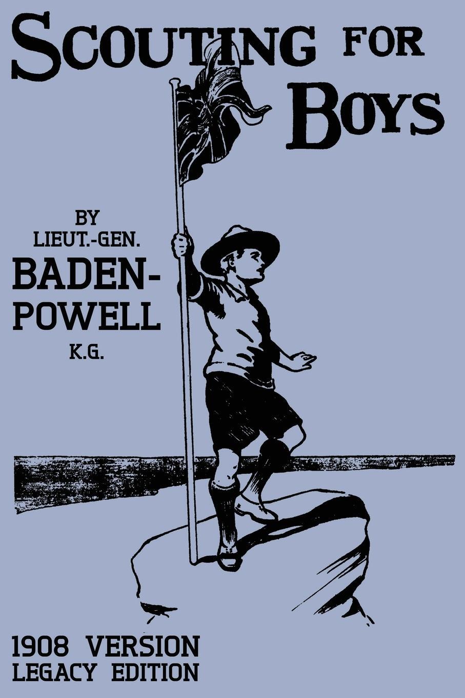 Cover: 9781643890609 | Scouting For Boys 1908 Version (Legacy Edition) | Robert Baden-Powell
