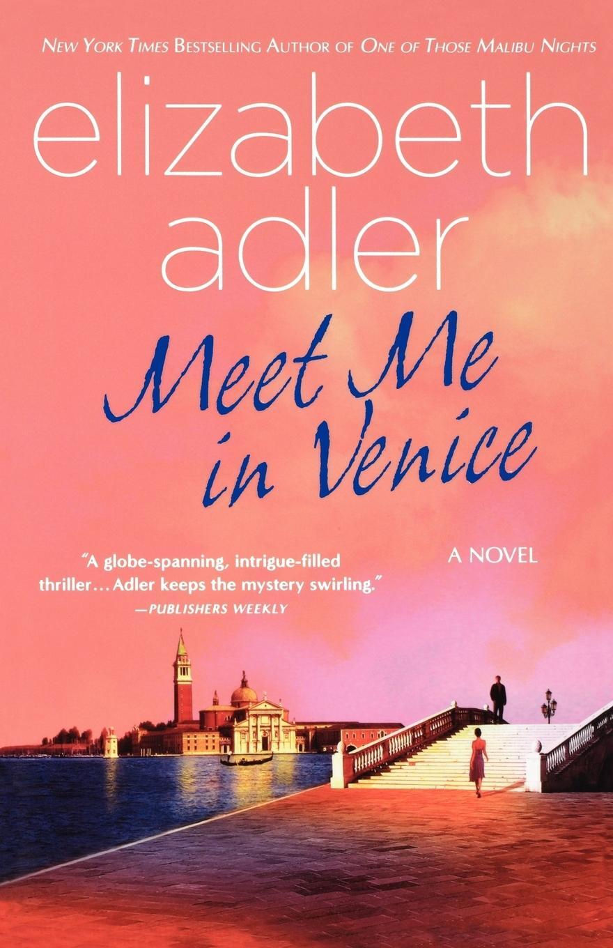 Cover: 9780312364489 | Meet Me in Venice | Elizabeth Adler | Taschenbuch | Paperback | 2008