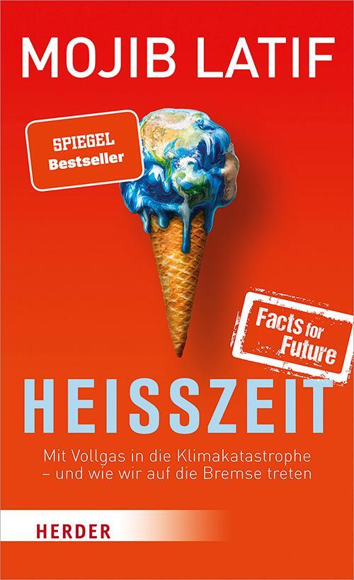 Cover: 9783451386848 | Heißzeit | Mojib Latif | Taschenbuch | Deutsch | 2020 | Verlag Herder