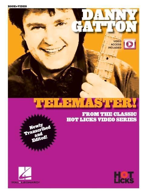 Cover: 9781540058409 | Danny Gatton - Telemaster! from the Classic Hot Licks Video Series...