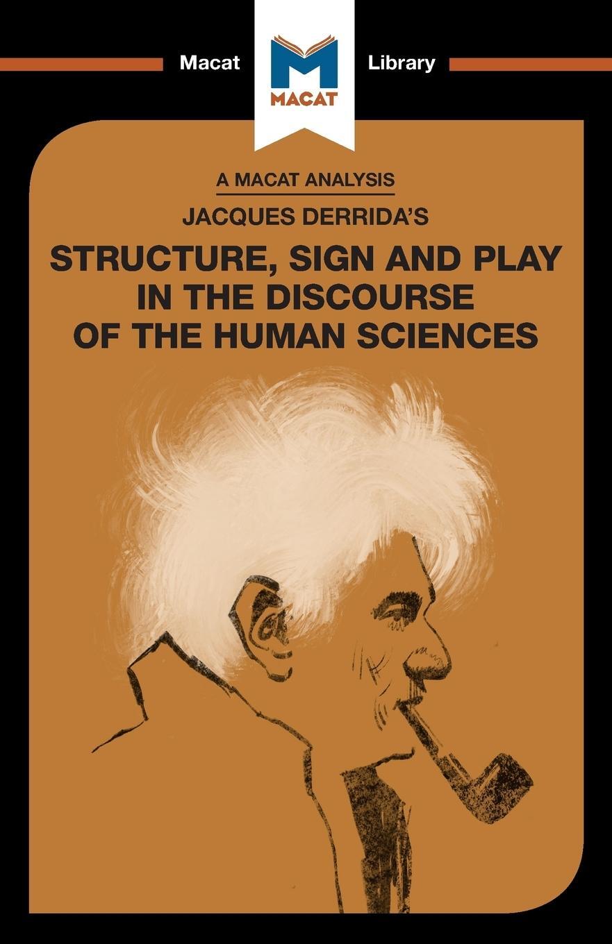 Cover: 9781912453078 | An Analysis of Jacques Derrida's Structure, Sign, and Play in the...