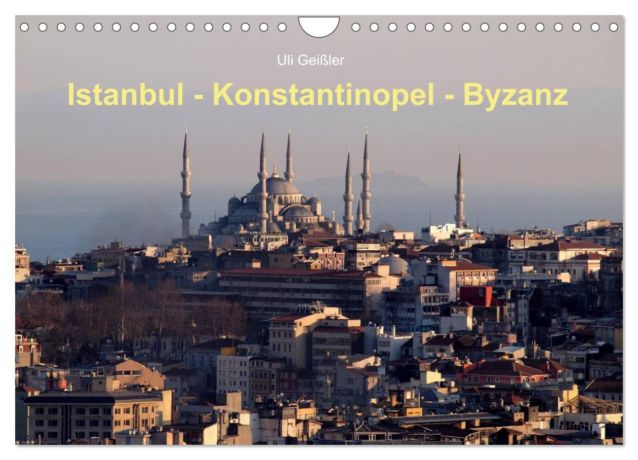 Cover: 9783435737628 | Istanbul - Konstantinopel - Byzanz (Wandkalender 2025 DIN A4 quer),...