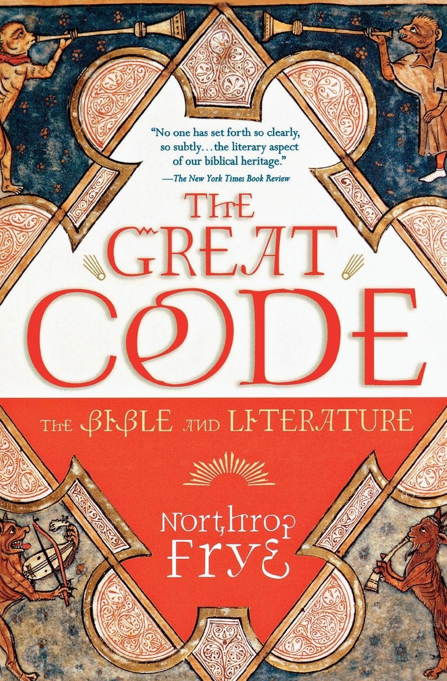 Cover: 9780156027809 | Great Code | Northrop Frye | Taschenbuch | Paperback | Englisch | 2002