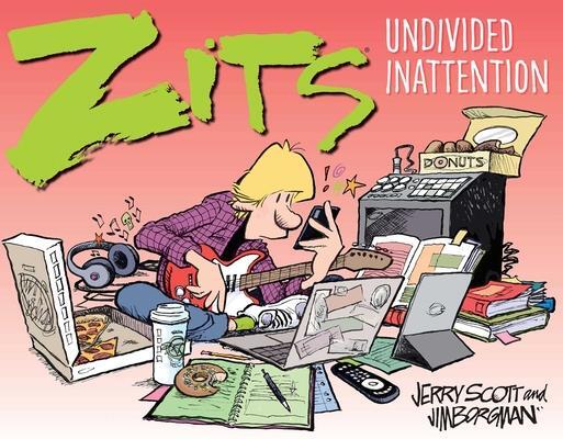Cover: 9781524860691 | Zits: Undivided Inattention | Jerry Scott (u. a.) | Taschenbuch | 2022