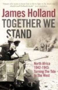 Cover: 9780007176465 | Holland, J: Together We Stand | James Holland | Taschenbuch | Englisch