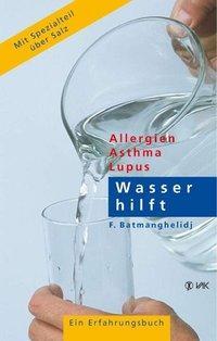 Cover: 9783932098819 | Wasser hilft | Allergien - Asthma - Lupus. Ein Erfahrungsbericht | VAK