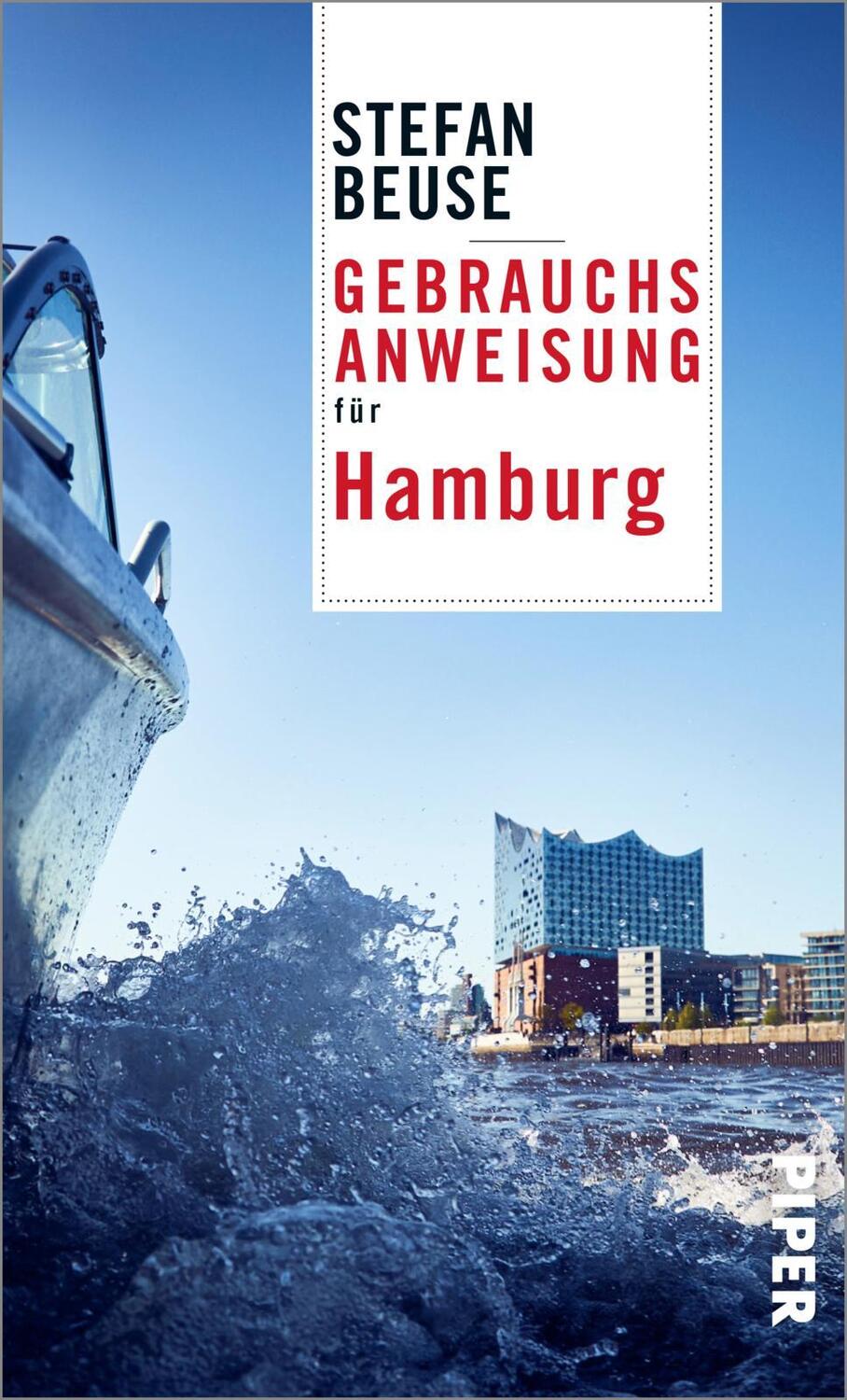 Cover: 9783492277556 | Gebrauchsanweisung für Hamburg | Stefan Beuse | Taschenbuch | Deutsch