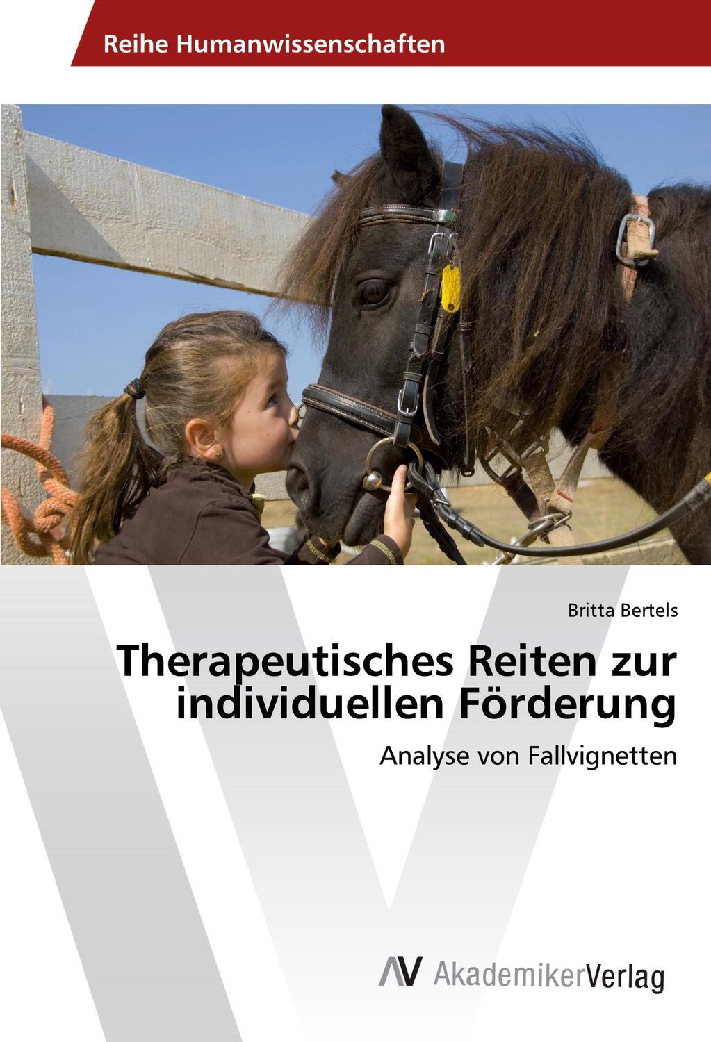 Cover: 9783330505285 | Therapeutisches Reiten zur individuellen Förderung | Britta Bertels