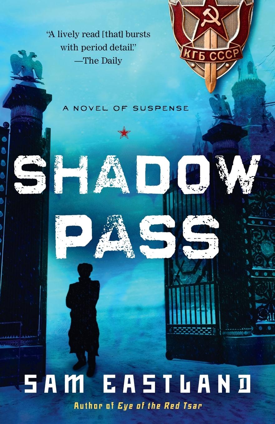 Cover: 9780553593242 | Shadow Pass | A Novel of Suspense | Sam Eastland | Taschenbuch | 2012