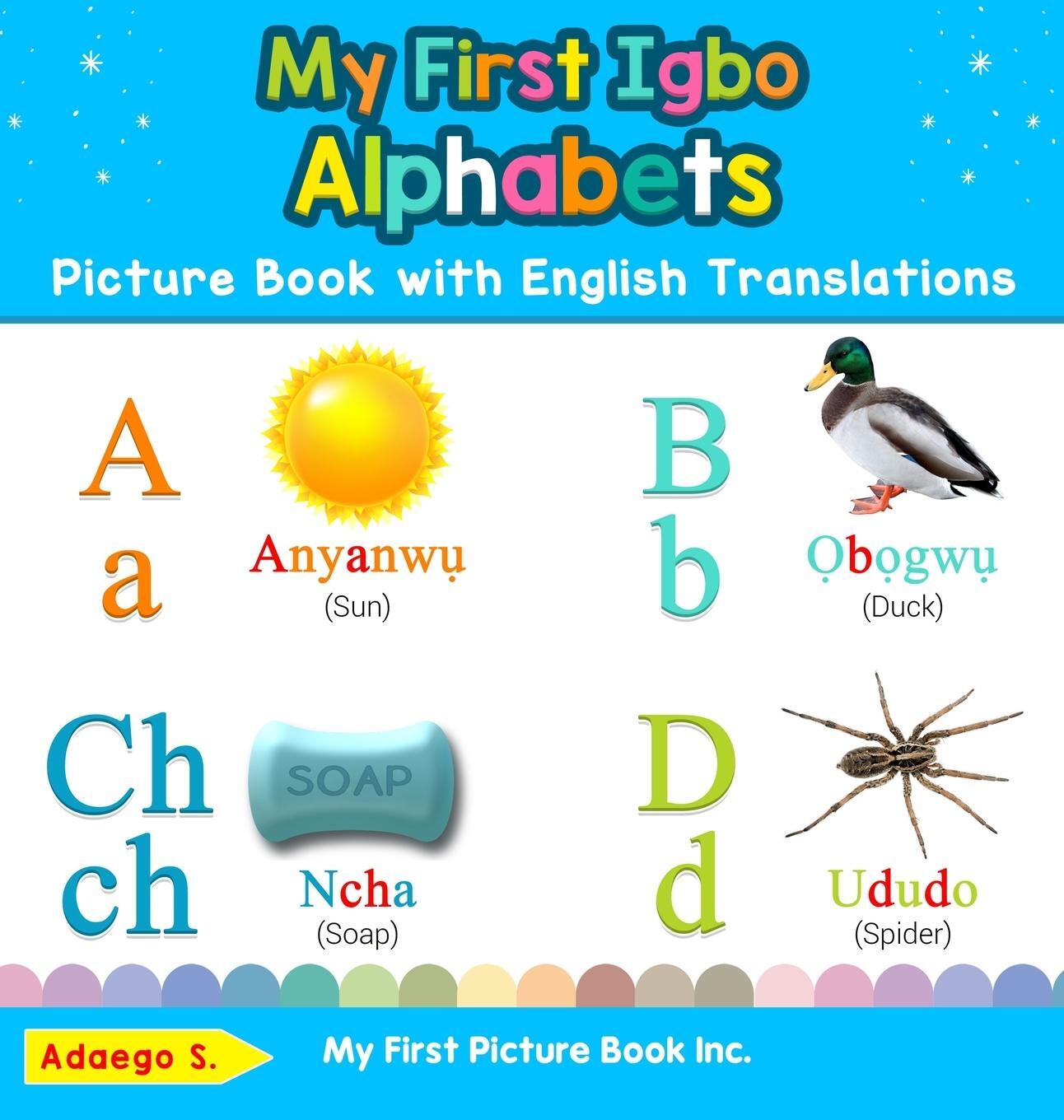 Cover: 9780369601681 | My First Igbo Alphabets Picture Book with English Translations | S.