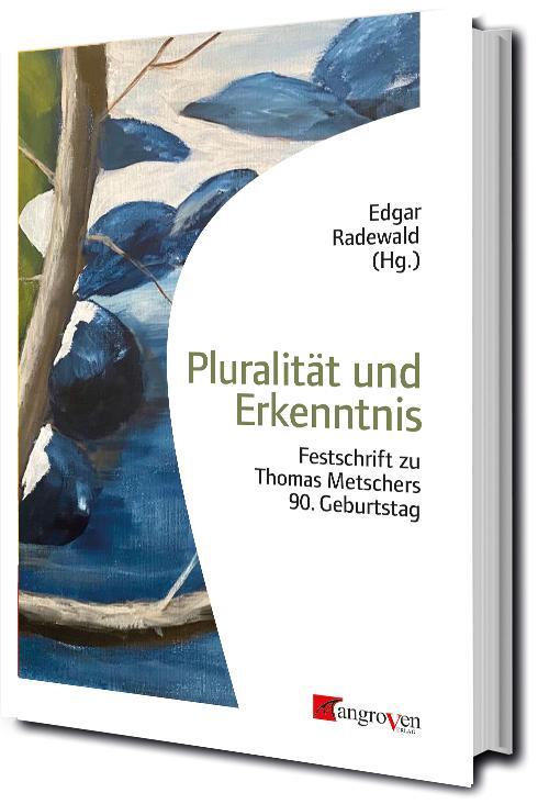 Cover: 9783946946496 | Pluralität und Erkenntnis | Edgar Radewald | Taschenbuch | 308 S.