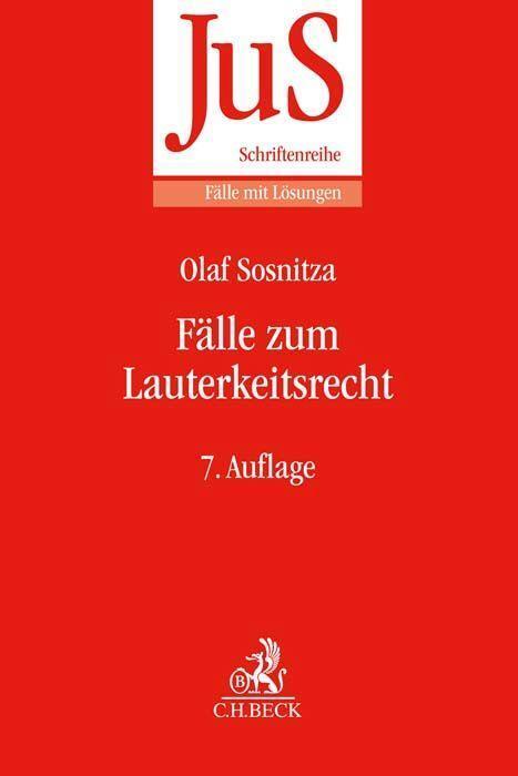 Cover: 9783406794452 | Fälle zum Lauterkeitsrecht | Olaf Sosnitza | Taschenbuch | Deutsch