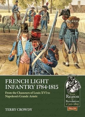 Cover: 9781914059780 | French Light Infantry 1784-1815 | Terry Crowdy | Taschenbuch | 2022