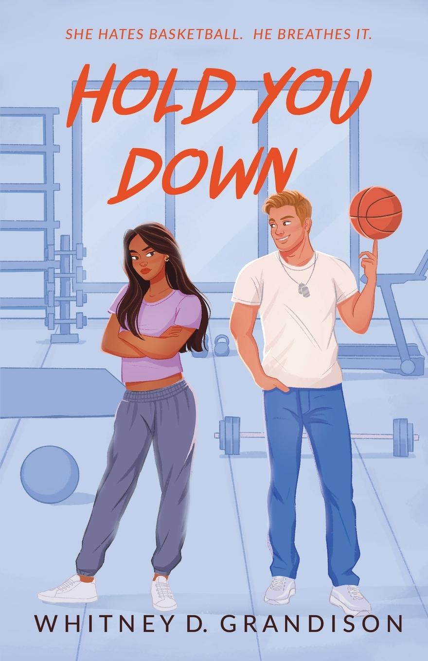 Cover: 9798988446576 | Hold You Down | Whitney D. Grandison | Taschenbuch | Englisch | 2025