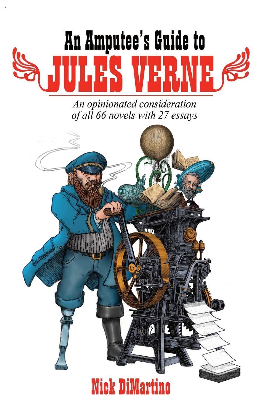 Cover: 9798887714189 | An Amputee's Guide to Jules Verne (hardback) | Nick DiMartino | Buch