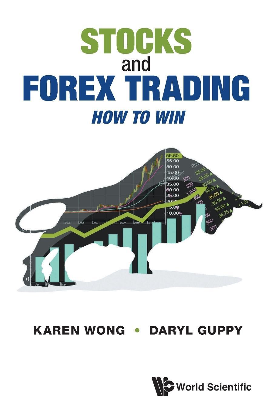 Cover: 9789811237645 | Stocks and Forex Trading | How to Win | Karen Wong | Taschenbuch