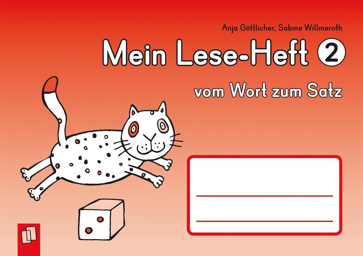 Cover: 9783834622488 | Mein Leseheft 2 - vom Wort zum Satz | Sabine Willmeroth (u. a.) | 2012