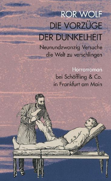 Cover: 9783895613074 | Die Vorzüge der Dunkelheit | Ror Wolf | Buch | Lesebändchen | Deutsch