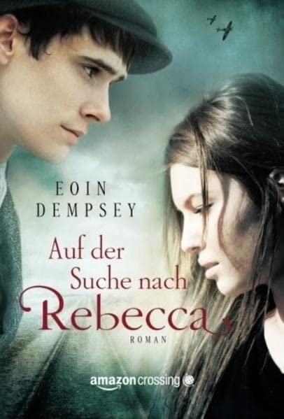 Cover: 9781503944749 | Auf der Suche nach Rebecca | Eoin Dempsey | Taschenbuch | Deutsch