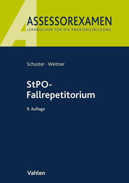 Cover: 9783800667369 | StPO-Fallrepetitorium | Thomas Schuster (u. a.) | Taschenbuch | 2022