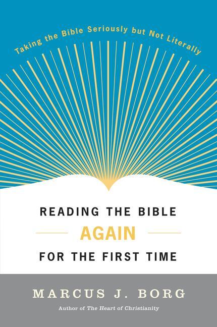 Cover: 9780060609191 | Reading the Bible Again for the First Time | Marcus J Borg | Buch