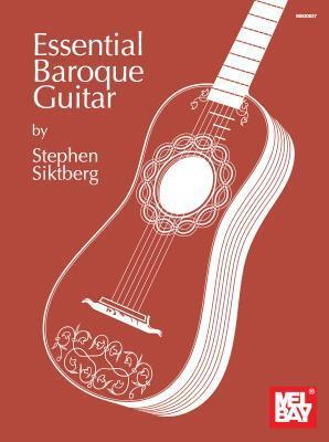 Cover: 9780786698820 | Essential Baroque Guitar | Stephen Siktberg | Taschenbuch | Buch